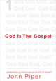 God Is the Gospel